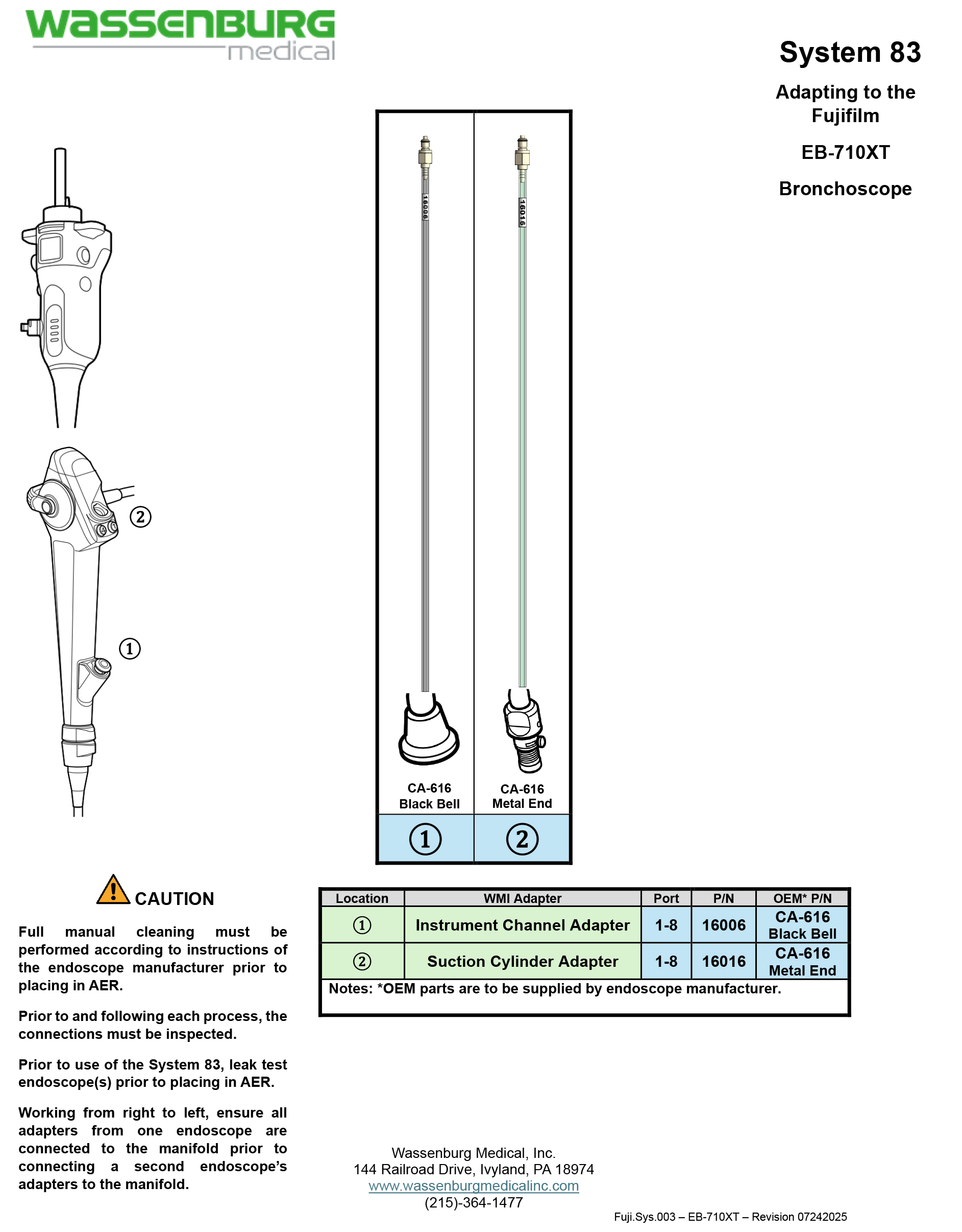 Adapting to Fujifilm EB-710XT Bronchoscope | Wassenburg Medical, Inc.
